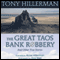 The Great Taos Bank Robbery: And Other True Stories of the Southwest (Unabridged) audio book by Tony Hillerman