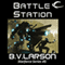 Battle Station: Star Force, Book 5 (Unabridged) audio book by B. V. Larson