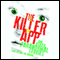 The Killer App and Other Paranormal Stories (Unabridged) audio book by David Hair, Mainak Dhar, Deepa Agarwal, Himani Dalmia, Jeanme Perrett, Chetan Joshi, Prashant Pinge, Ranjit Lal, Subhadra Sen Gupta, Salil Desai