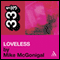 My Bloody Valentine's 'Loveless' (33 1/3 Series) (Unabridged) audio book by Mike McGonical