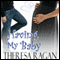 Having My Baby (Unabridged) audio book by Theresa Ragan