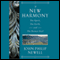 A New Harmony: The Spirit, the Earth, and the Human Soul (Unabridged) audio book by J. Philip Newell
