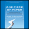 One Piece of Paper: The Simple Approach to Powerful, Personal Leadership (Unabridged)
