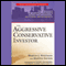 The Aggressive Conservative Investor (Unabridged) audio book by Martin J. Whitman, Martin Shubik