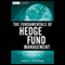The Fundamentals of Hedge Fund Management, 2nd Edition (Unabridged)