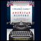 The Mindset Lists of American History: From Typewriters to Text Messages, What Ten Generations of Americans Think Is Normal (Unabridged)