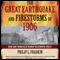 The Great Earthquake and Firestorms of 1906: How San Francisco Nearly Destroyed Itself (Unabridged)