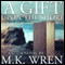 A Gift Upon the Shore (Unabridged) audio book by M. K. Wren