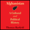 Afghanistan: A Cultural and Political History (Unabridged) audio book by Thomas Barfield
