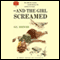 And the Girl Screamed (Unabridged) audio book by Gil Brewer