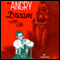 The Angry Dream (Unabridged) audio book by Gil Brewer