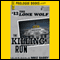 The Killing Run: Lone Wolf, Book 13 (Unabridged) audio book by Mike Barry