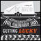 Getting Lucky (Unabridged) audio book by D. C. Brod