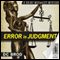 Error in Judgment (Unabridged) audio book by D. C. Brod