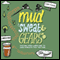 Mud, Sweat and Gears: Cycling From Land's End to John O'Groats (via the Pub) (Unabridged) audio book by Ellie Bennett