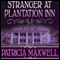 Stranger at Plantation Inn (Unabridged) audio book by Jennifer Blake