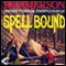 Spell Bound (Unabridged) audio book by Ru Emerson