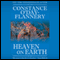 Heaven on Earth (Unabridged) audio book by Constance O'Day-Flannery
