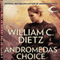 Andromeda's Choice: A Novel of the Legion of the Damned (Unabridged) audio book by William C. Dietz