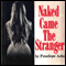 Naked Came the Stranger (Unabridged) audio book by Penelope Ashe