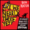 Are We Nearly There Yet?: 8,000 Misguided Miles Round Britain in a Vauxhall Astra (Unabridged) audio book by Ben Hatch