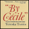 By Cecile: Femmes Fatales (Unabridged) audio book by Tereska Torres