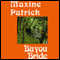 Bayou Bride (Unabridged) audio book by Jennifer Blake