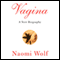 Vagina: A New Biography (Unabridged) audio book by Naomi Wolf