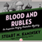 Blood and Rubles (Unabridged) audio book by Stuart M. Kaminsky