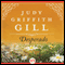 Desperado (Unabridged) audio book by Judy G. Gill