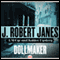 Dollmaker: A St-Cyr and Kohler Mystery, Book 6 (Unabridged) audio book by J. Robert Janes