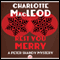 Rest You Merry (Unabridged) audio book by Charlotte MacLeod