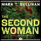 The Second Woman (Unabridged) audio book by Mark T. Sullivan