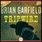 Tripwire (Unabridged) audio book by Brian Garfield