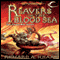 Reavers of the Blood Sea: Dragonlance: The Chaos War, Book 4 (Unabridged) audio book by Richard A. Knaak