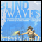 Blind Waves (Unabridged) audio book by Steven Gould