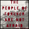 The People of Forever Are Not Afraid (Unabridged) audio book by Shani Boianjiu