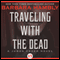 Traveling with the Dead: A James Asher Novel, Book 2 (Unabridged) audio book by Barbara Hambly