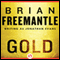 Gold (Unabridged) audio book by Brian Freemantle