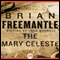 The Mary Celeste (Unabridged) audio book by Brian Freemantle