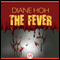 Fever (Unabridged) audio book by Diane Hoh
