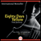 Eighty Days Yellow: Eighty Days Trilogy (Unabridged) audio book by Vina Jackson