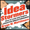 Idea Stormers: How to Lead and Inspire Creative Breakthroughs (Unabridged)