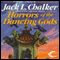 Horrors of the Dancing Gods: The Dancing Gods, Book 5 (Unabridged) audio book by Jack L. Chalker