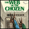 The Web of the Chozen (Unabridged) audio book by Jack L. Chalker
