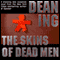 The Skins of Dead Men (Unabridged) audio book by Dean Ing