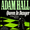 Queen in Danger: Hugo Bishop, Book 2 (Unabridged) audio book by Adam Hall