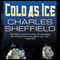 Cold as Ice: Cold as Ice, Book 1 (Unabridged) audio book by Charles Sheffield