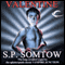 Valentine: Timmy Valentine, Book 2 (Unabridged) audio book by S. P. Somtow