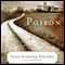 Poison (Unabridged) audio book by Susan Fromberg Schaeffer